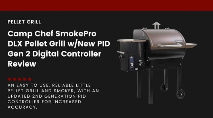 camp chef smokepro dlx isolated on black, next to text describing this articles contents