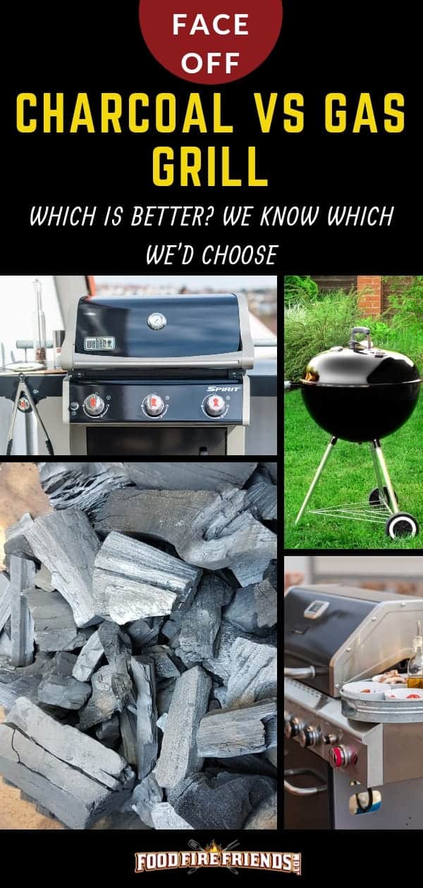Charcoal vs Gas Grill Which is Better? We Know Which We'd Choose...