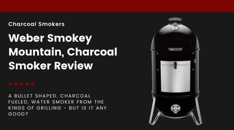 weber smokey mountain isolated on black, next to text describing this review articles content