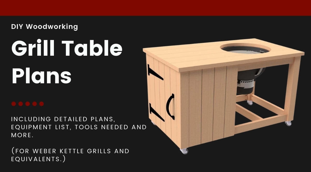 grill table plans, written beside an image of DIY grill cart for weber kettles.