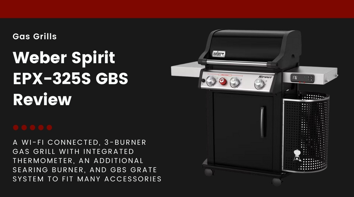 A Weber Spirit EPX-325S GBS isolated on black, next to text describing this article as a review.